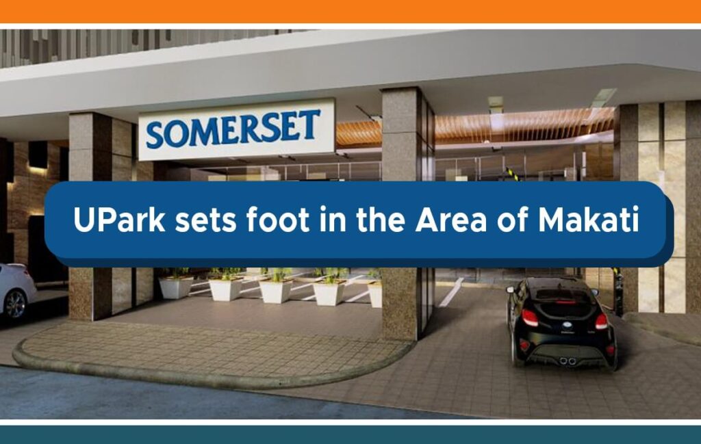 UPark Somerset poster (UPark sets foot in the Area of Makati)