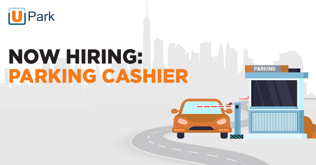 Now Hiring: Parking Cashier in UPark poster